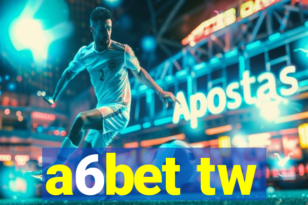 a6bet tw